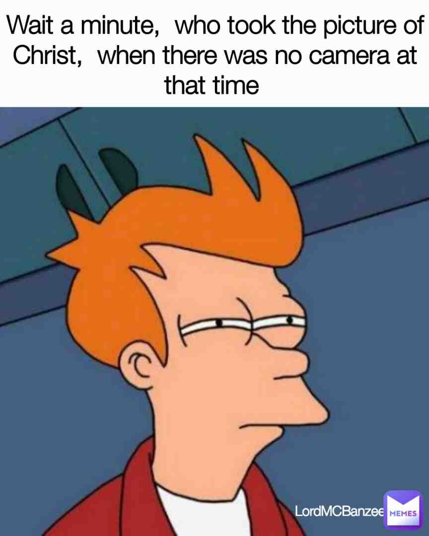 Meme shared by @LordMCBanzee