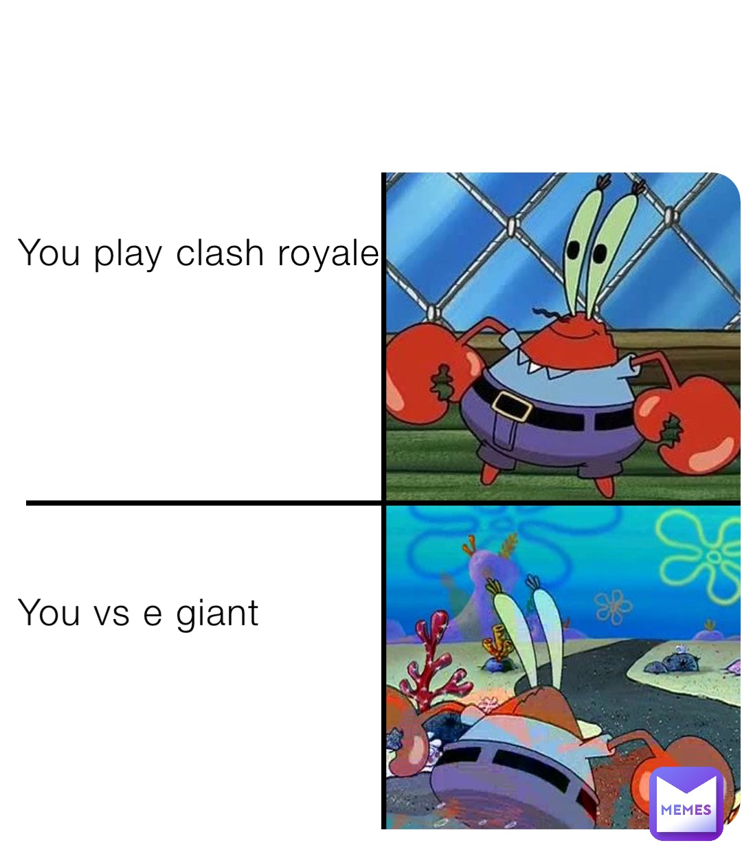You play clash royale





 

You vs e giant