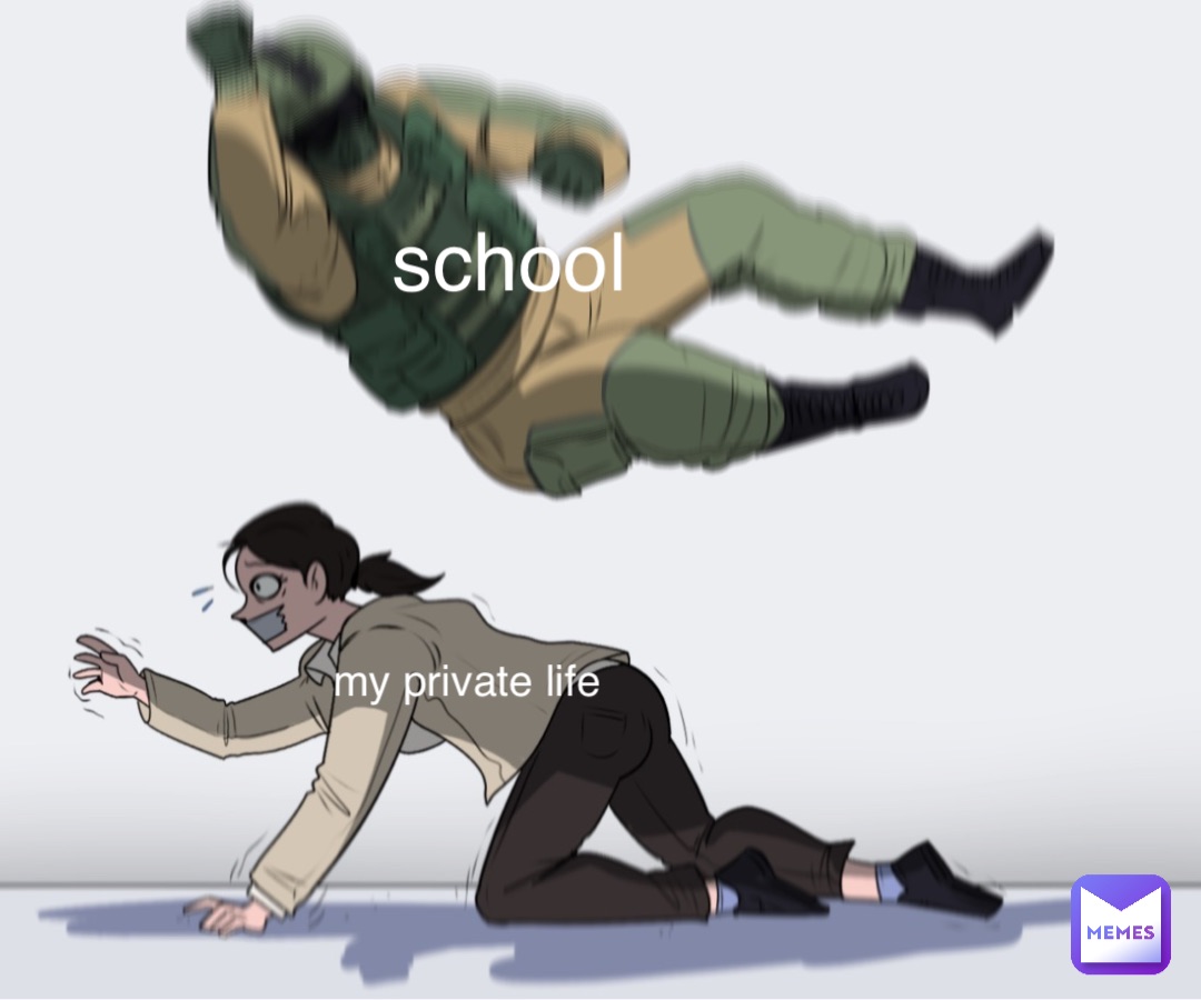 school my private life