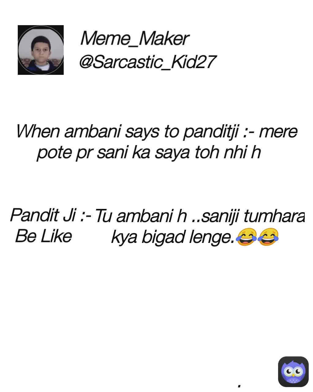 Meme by aadarsh_digarse