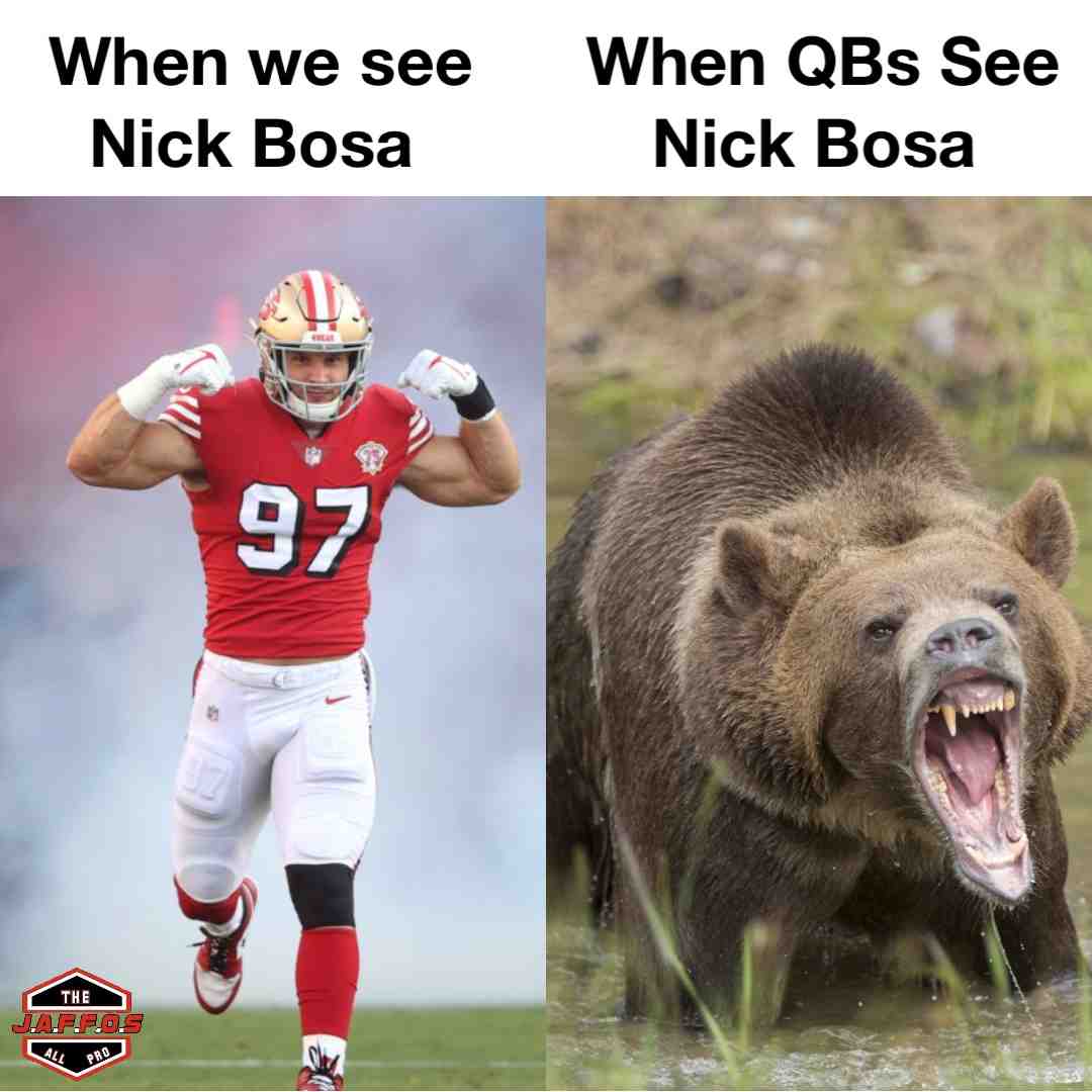 Nick “The Grizzly” Bosa  #meme   #memes  #memesdaily  #memestagram  #memer  #memesapp  #memepage  #nfl  #nflmemes