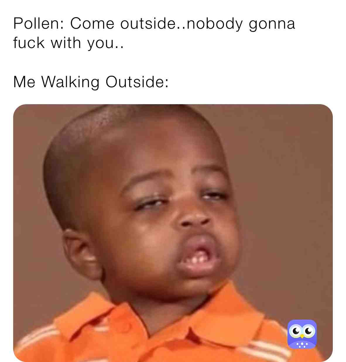 That time of year 🌳🌹 🌬🥴 #funny #memes
