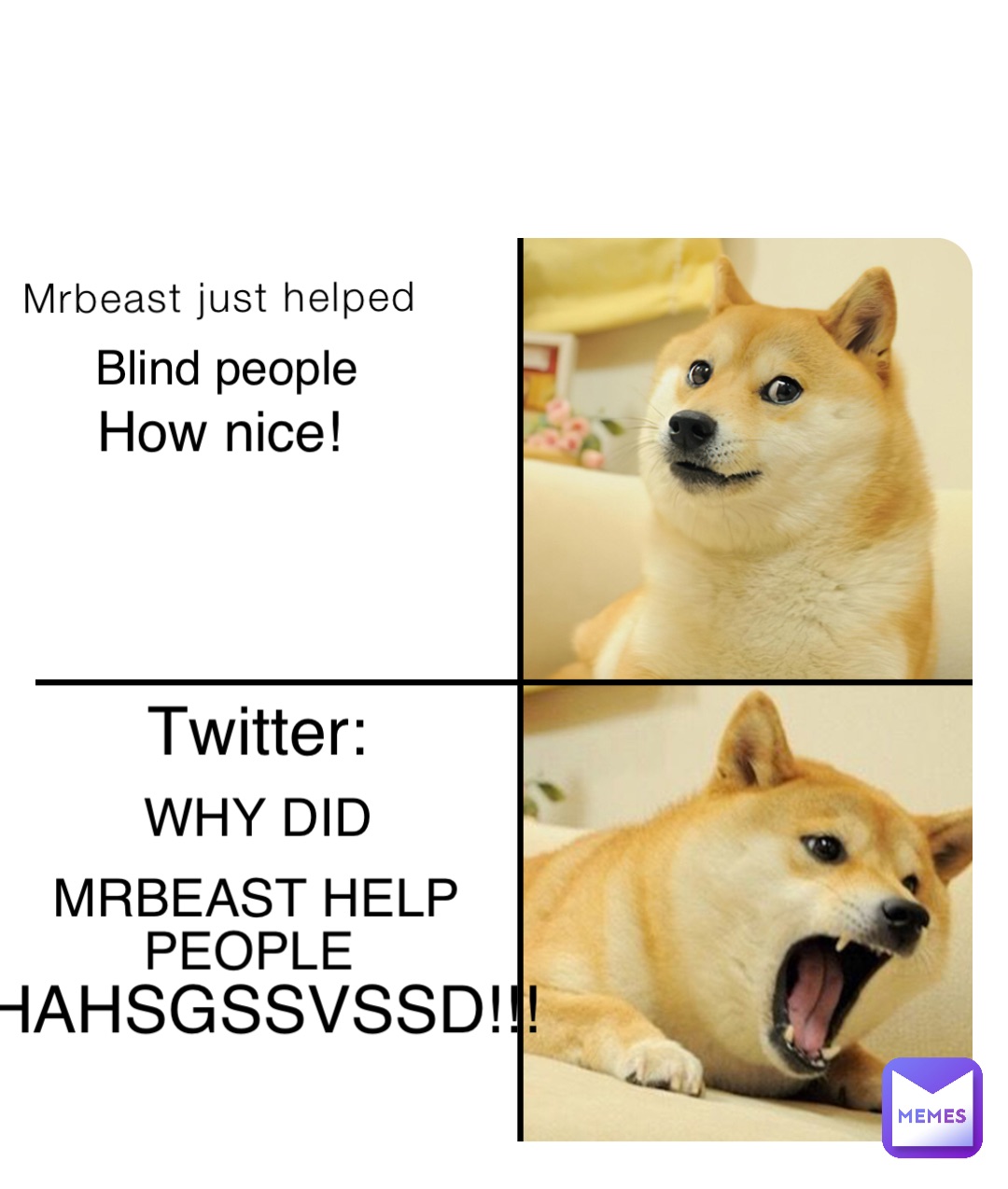 Mrbeast just helped Blind people How nice! Twitter: WHY DID MRBEAST HELP PEOPLE HAHSGSSVSSD!!!