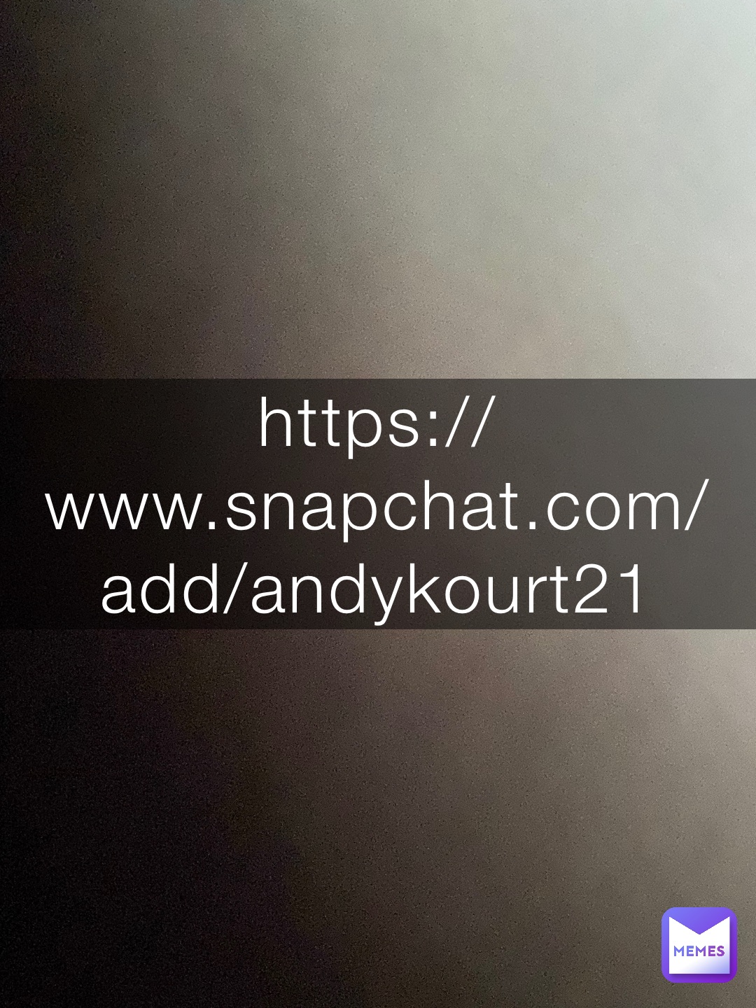 https://www.snapchat.com/add/andykourt21