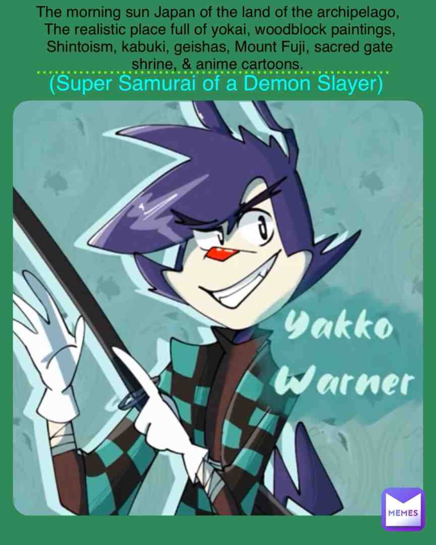 #demonslayer #tanjiro #yakkowarner #anime #animaniacs2020 #crossover #fanart #animememe #demonslayermeme