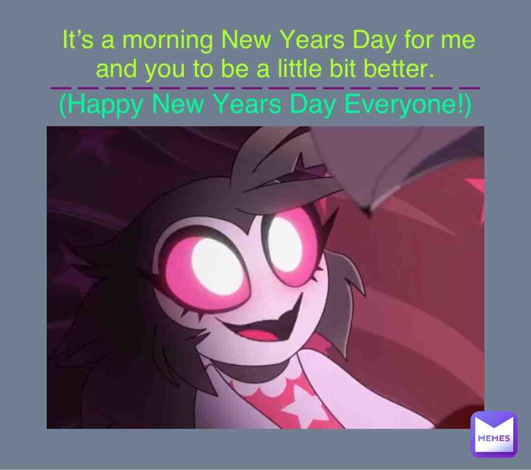 #messages  #happynewyearsday  #anewday  #2023  #vivziepop  #babyoctavia  #octaviagoetia  #helluvaboss  #screencaps  #january  #1stday  #1stmonth  #happynewyears