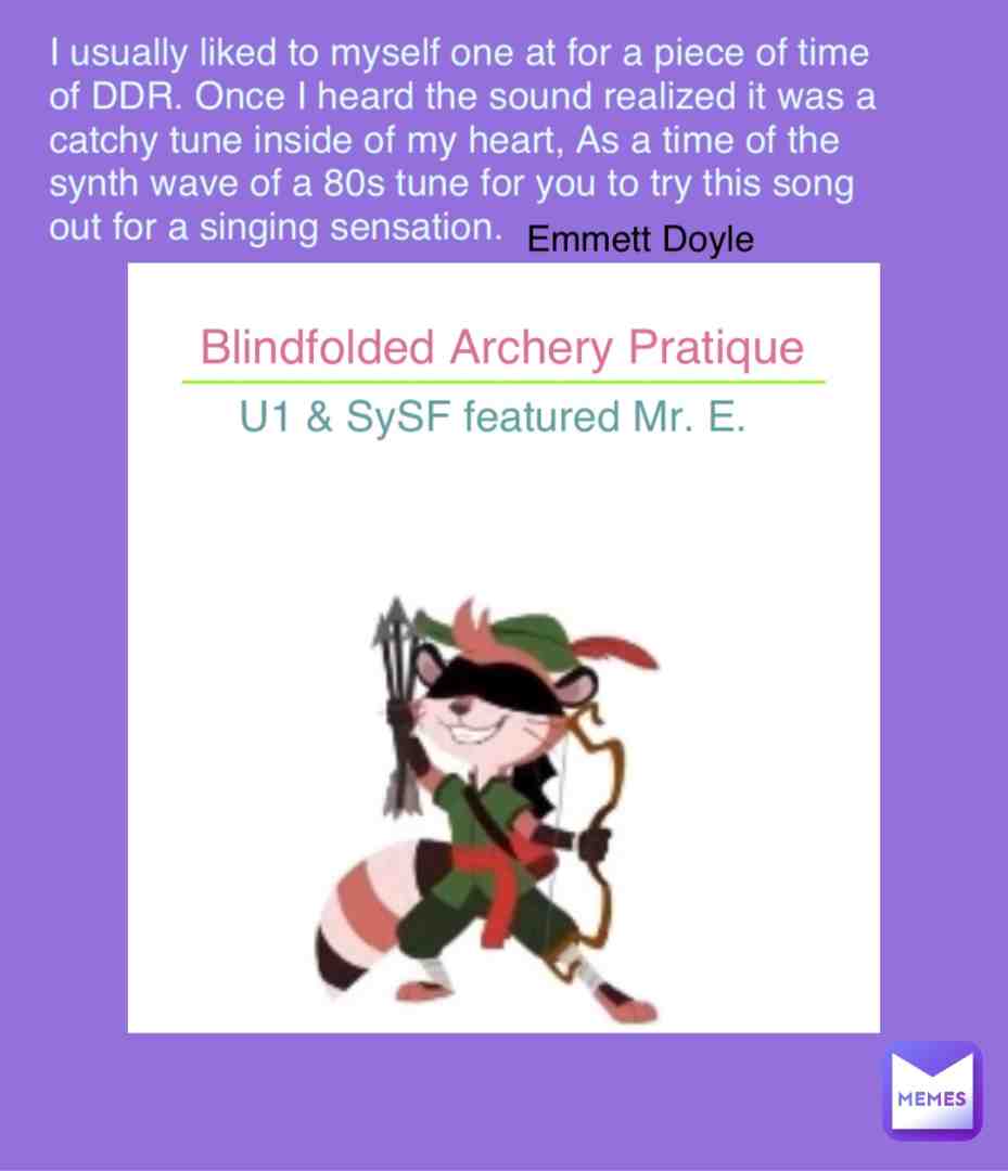 #ddrjackets #dancedancerevolution #fanfiction #songs #songinformation #kickstarter #videoclip #screencaps #tanuki #cartoons #medieval #fantasy #indie #archery #bowandarrows #archers