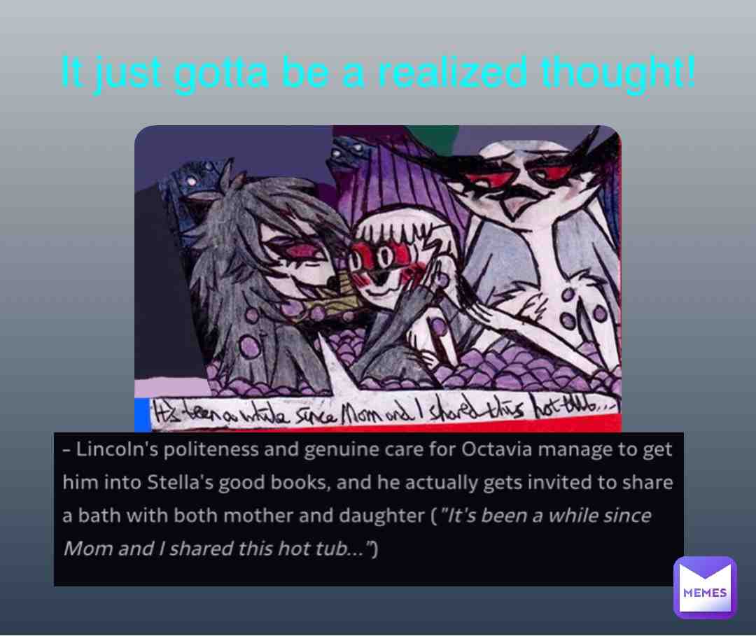 #helluvaboss #vivziepop #lincolnloud #fanart #pictureclips #realistic #bathtime #bathing #bubbles #purplewater #octaviagoetia #stellagoetia #lincolnloud #loudhouse #nickelodeon #tvshows #omg