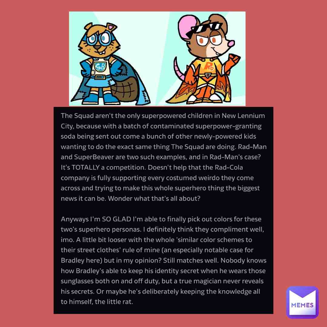 #murphyandmitzi #ajmarekart #superheroes #fanart #deviantart #persona #characters #rats #beavers #anthromorphic #y2k #goodguys