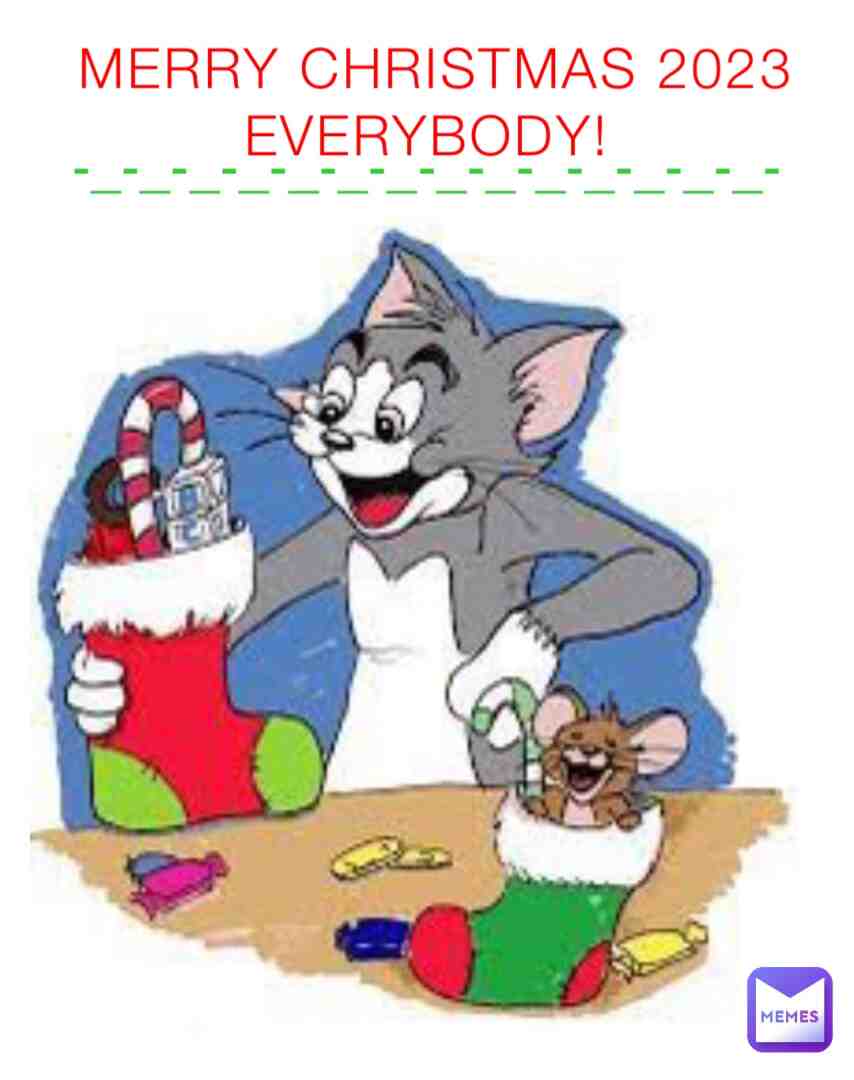 #tomandjerrymemes #tomandjerry #messages #messagesforyou #christmasmemes #2023 #holidayseason #holiday #cartoons #christmasday #todayistheday #todaystheday #excited #foryou #specialpost
