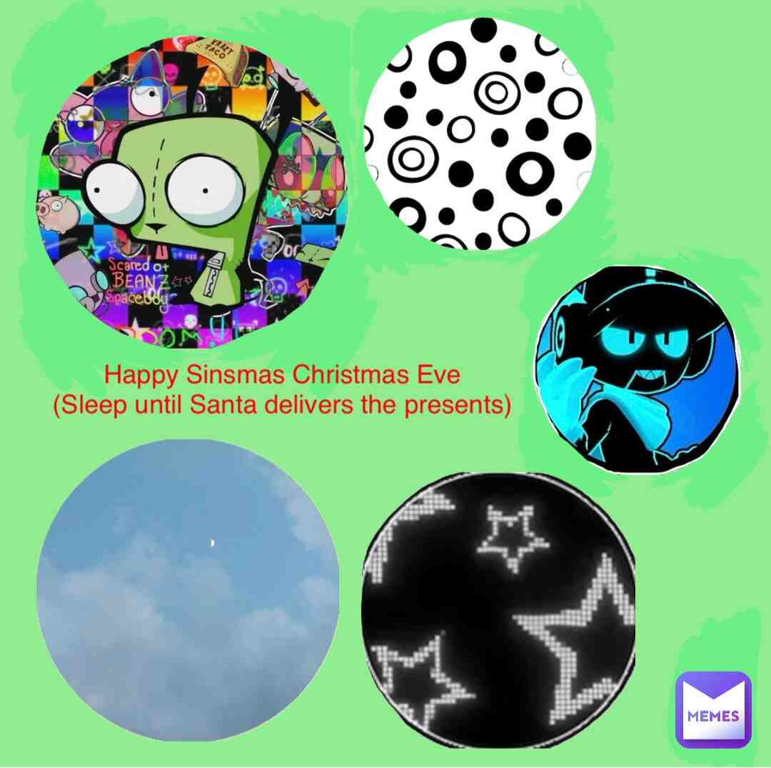#invaderzimmeme #invaderzim #christmas #christmaseve #holiday #xmas #holidayspecial #holiday #dailypost #specialmemes #specialmessage #holiday #seasonsgreetings