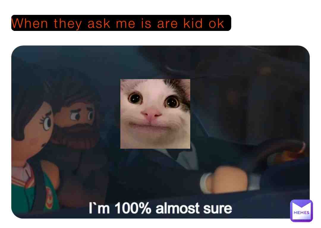 Meme shared by @NOAH123456674