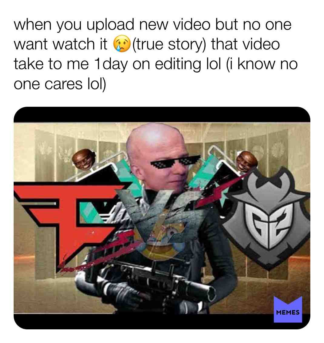 if you want to watch my memes video here the link: https://youtu.be/b0Pxf1lea94                              channel name : Mister Naughty                         #memes  #meme  #pics  #gaming  #r6s  #rainbowsixsiege  #gamingmemes  #videos  #memetage  #montage  #youtube  #heheboii