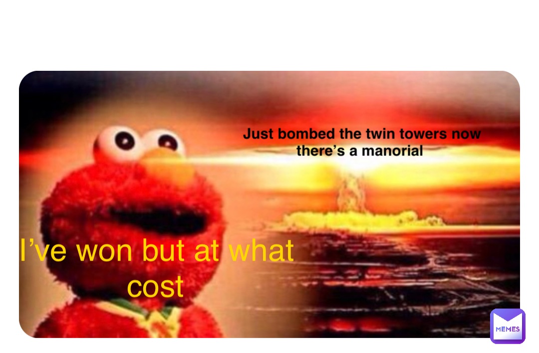 Double tap to edit Just bombed the twin towers now there’s a manorial I’ve won but at what cost