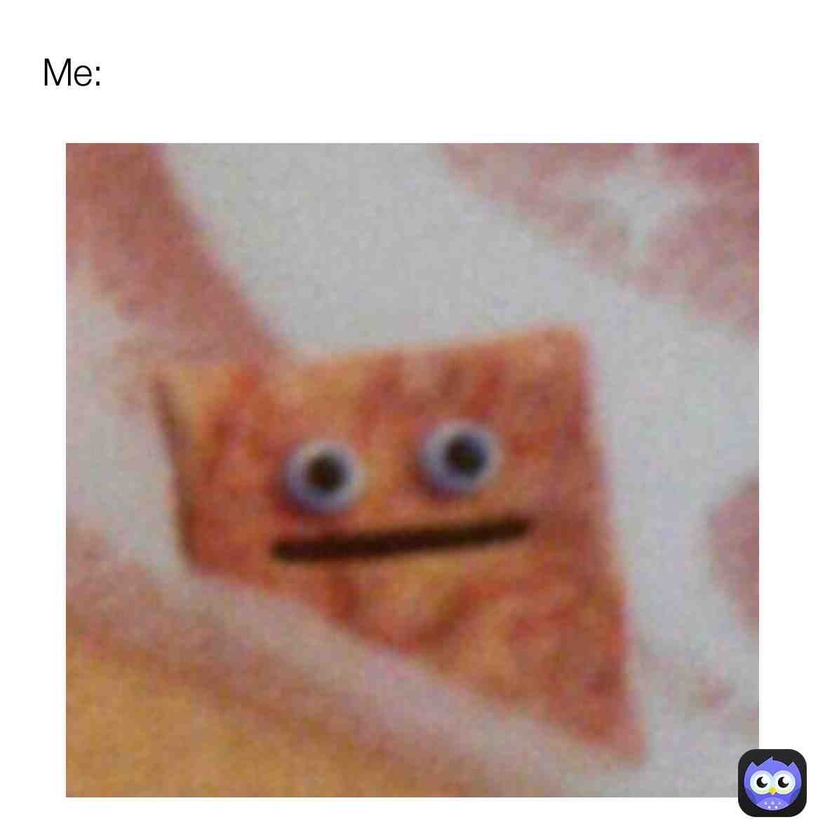 Meme shared by @piece_potato
