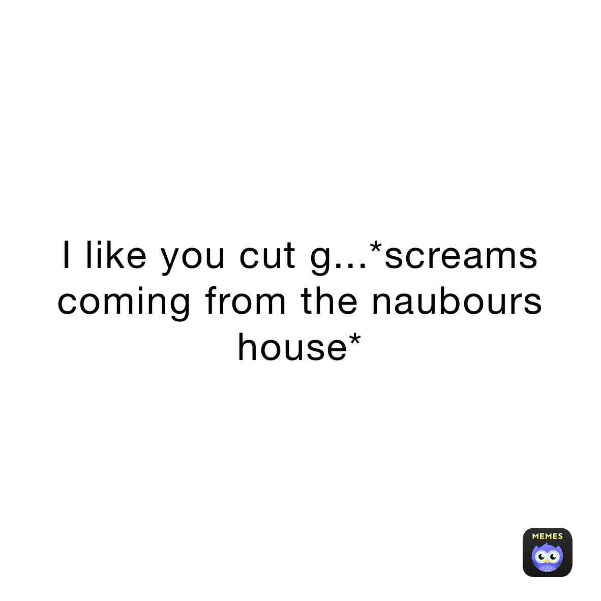 Oooooooh Horror_nihiluis1 is gonna get you