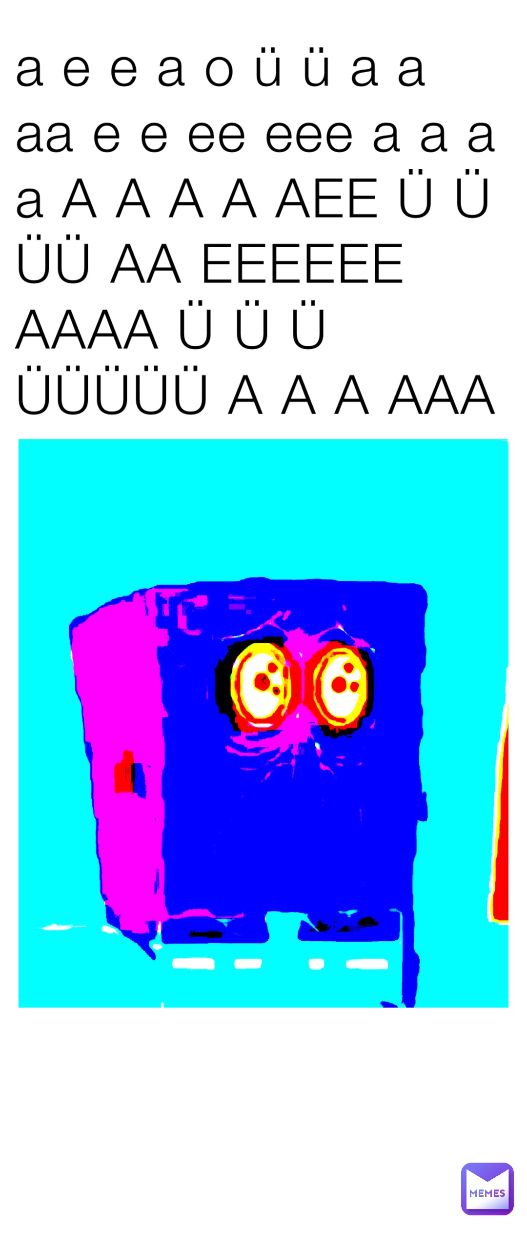 a e e a o ü ü a a aa e e ee eee a a a a A A A A AEE Ü Ü ÜÜ AA EEEEEE AAAA Ü Ü Ü ÜÜÜÜÜ A A A AAA