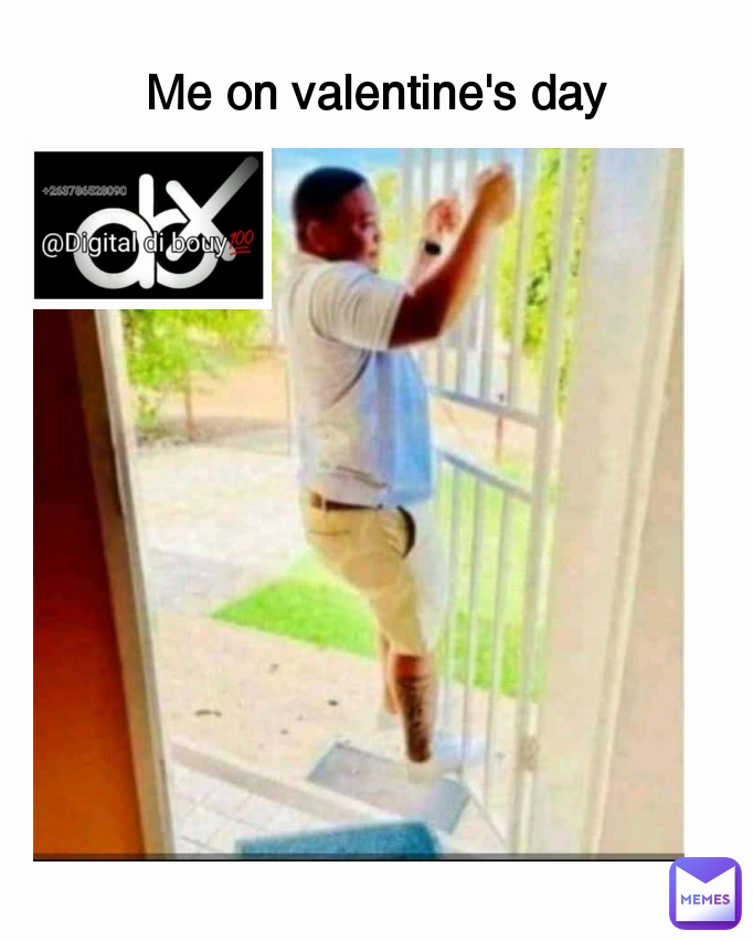 Me on valentine's day