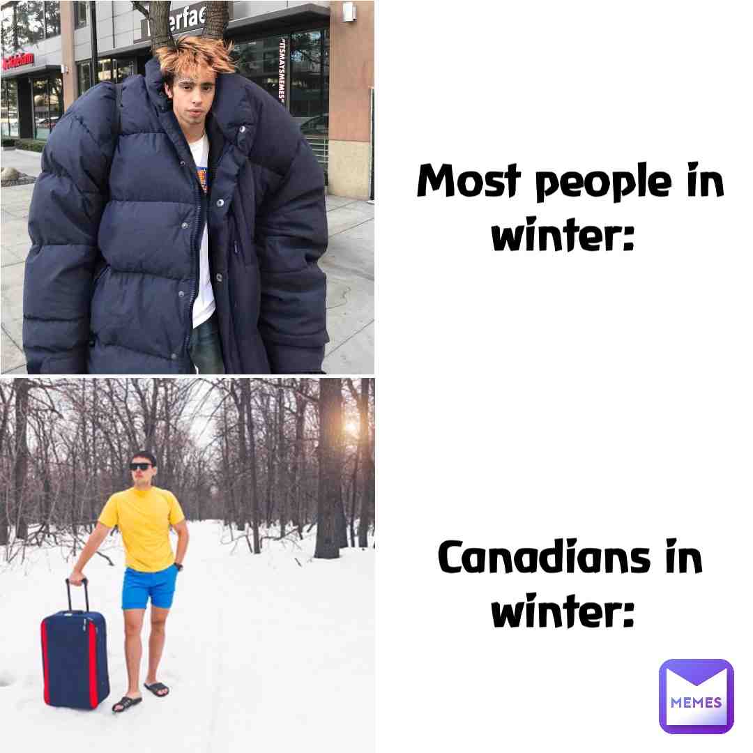 We’re used to it #funny #canada #winter