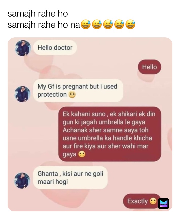 samajh rahe ho 
samajh rahe ho na😅😅😅😅😅