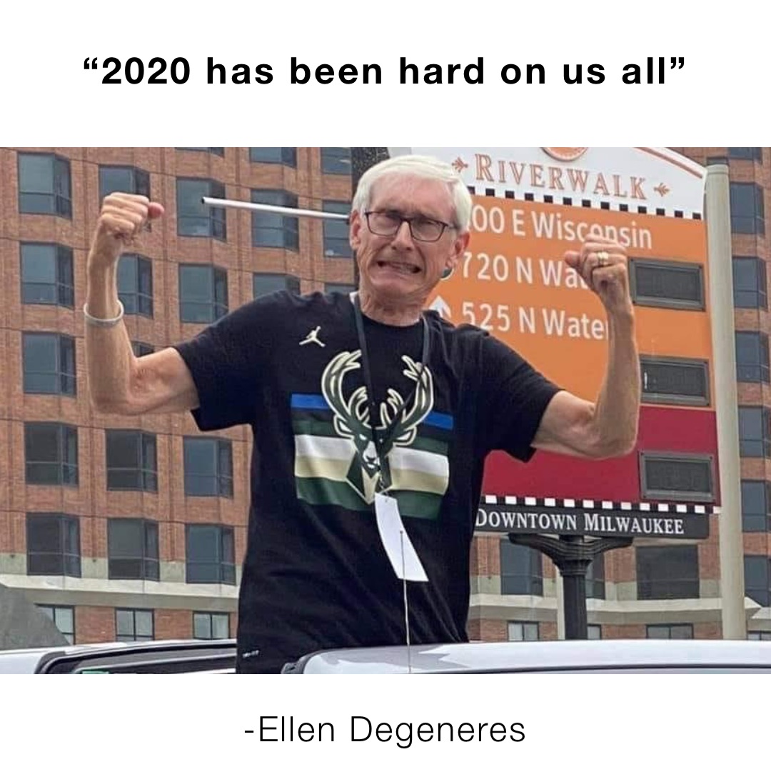 “2020 has been hard on us all” -Ellen Degeneres