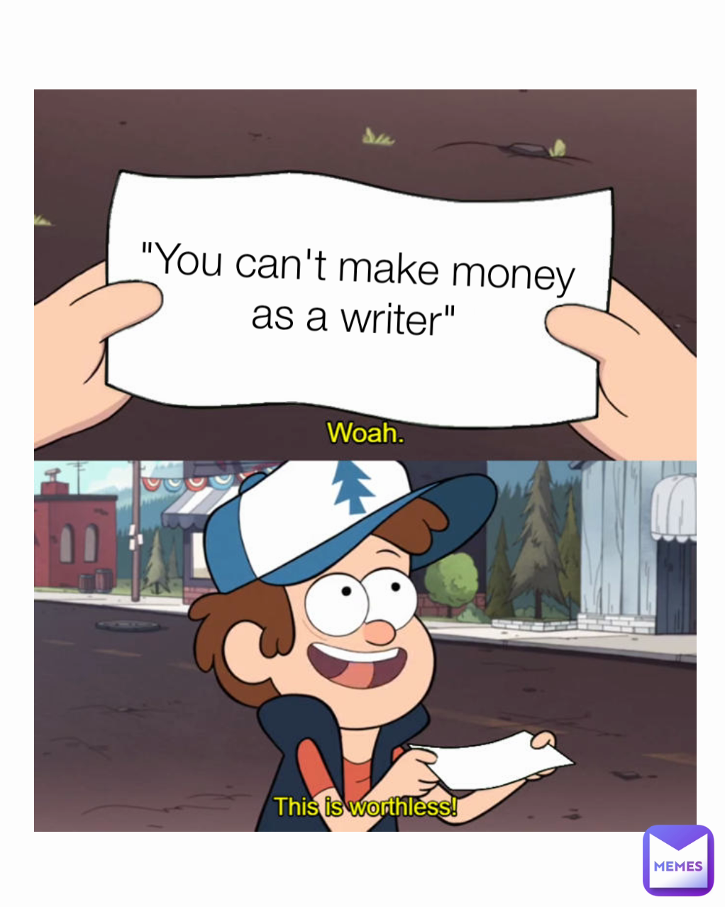 "You can't make money as a writer"