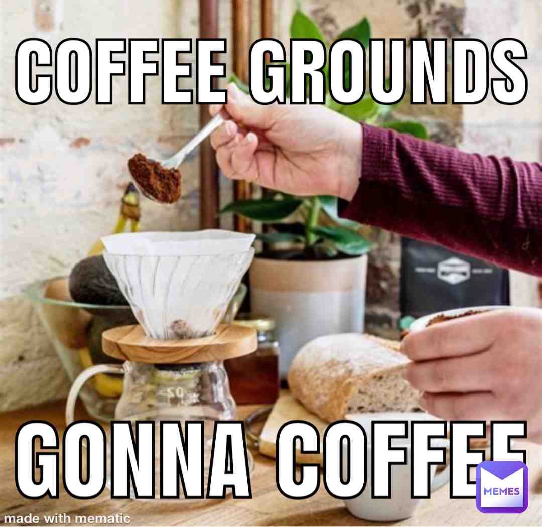 Good meme for coffee lovers like me