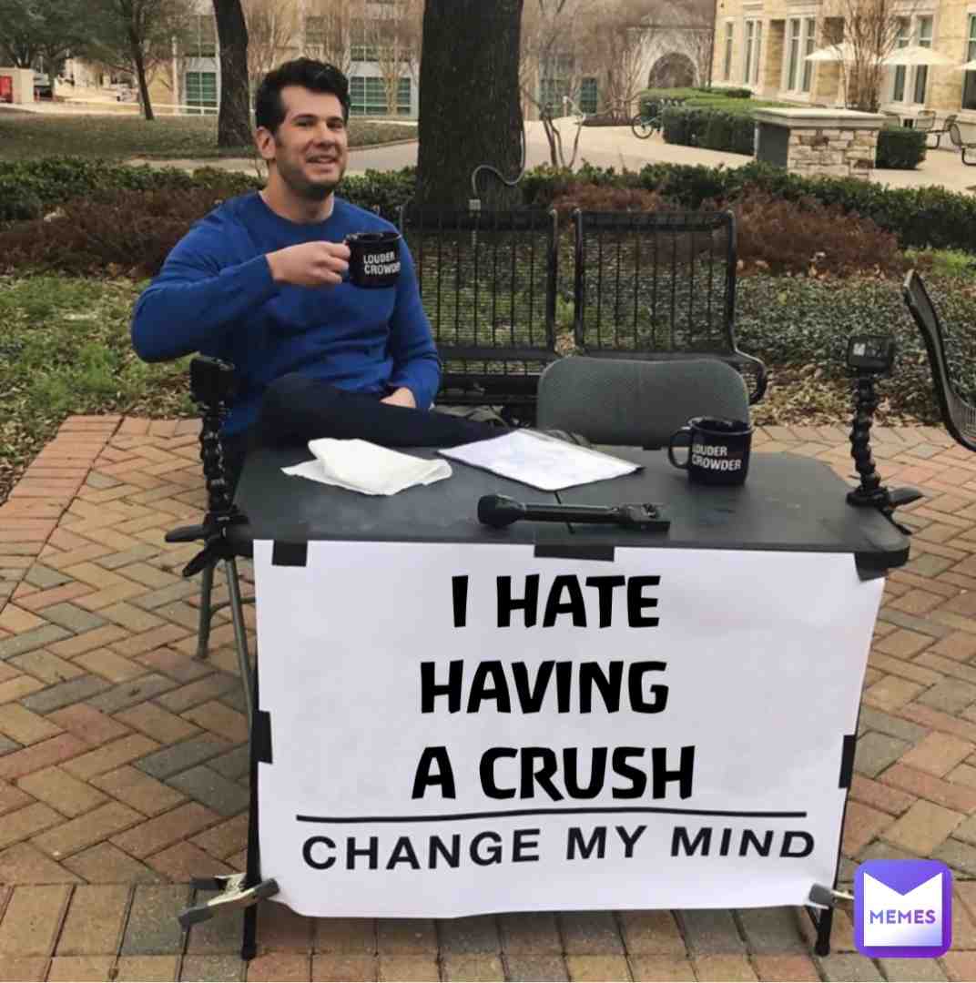 I FIND IT HARD TO MOVE ON FROM A CRUSH AND THERE IS ALWAYS ZERO PERCENT CHANCE OF IT BEING RECIPROCATED πππππ