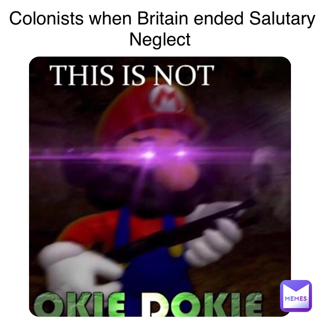 Colonists when Britain ended Salutary Neglect