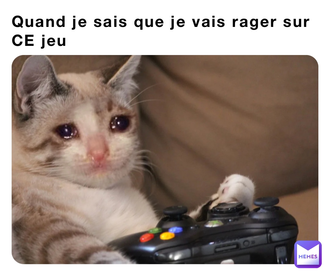 Quand je sais que je vais rager sur CE jeu