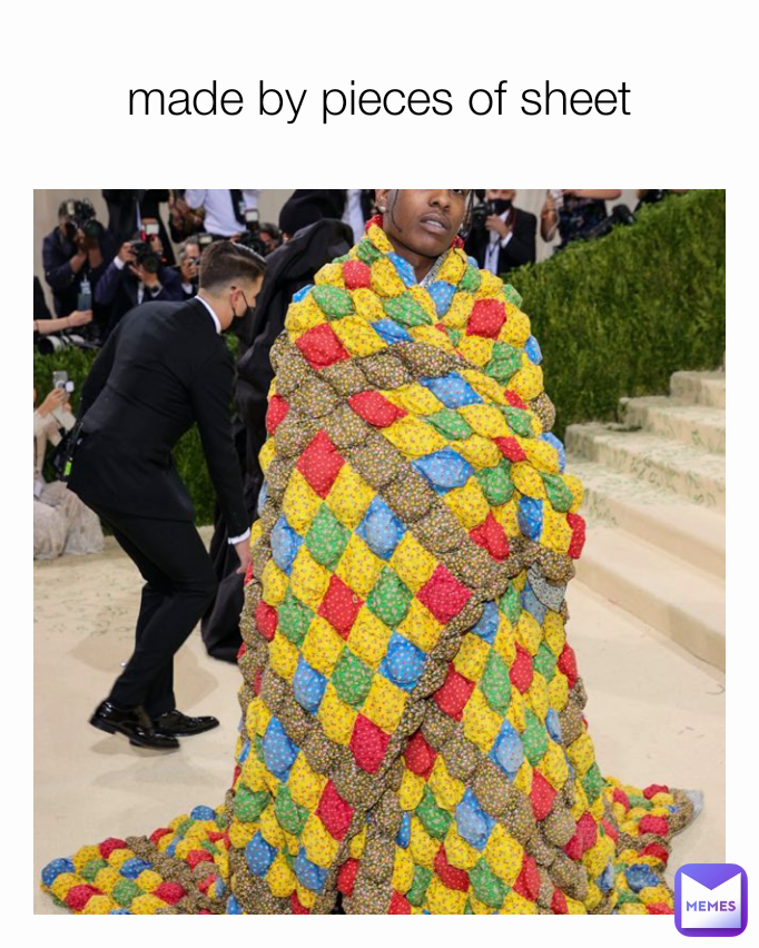 made by pieces of sheet