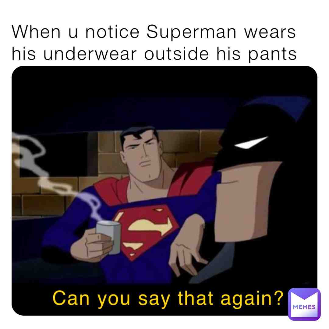 Omg #dcsuperheroes #superman #underwear