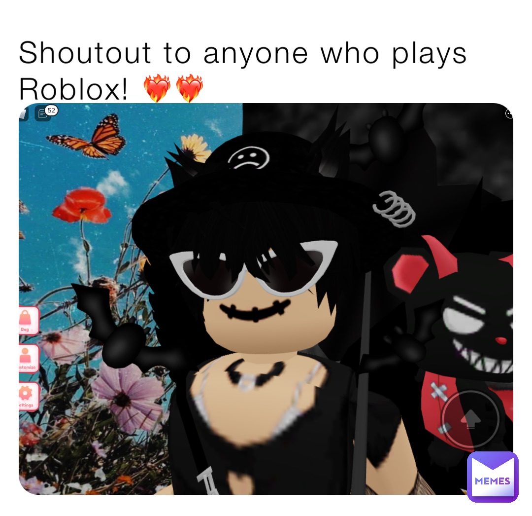 Shoutout to anyone who plays Roblox! ❤️‍🔥❤️‍🔥