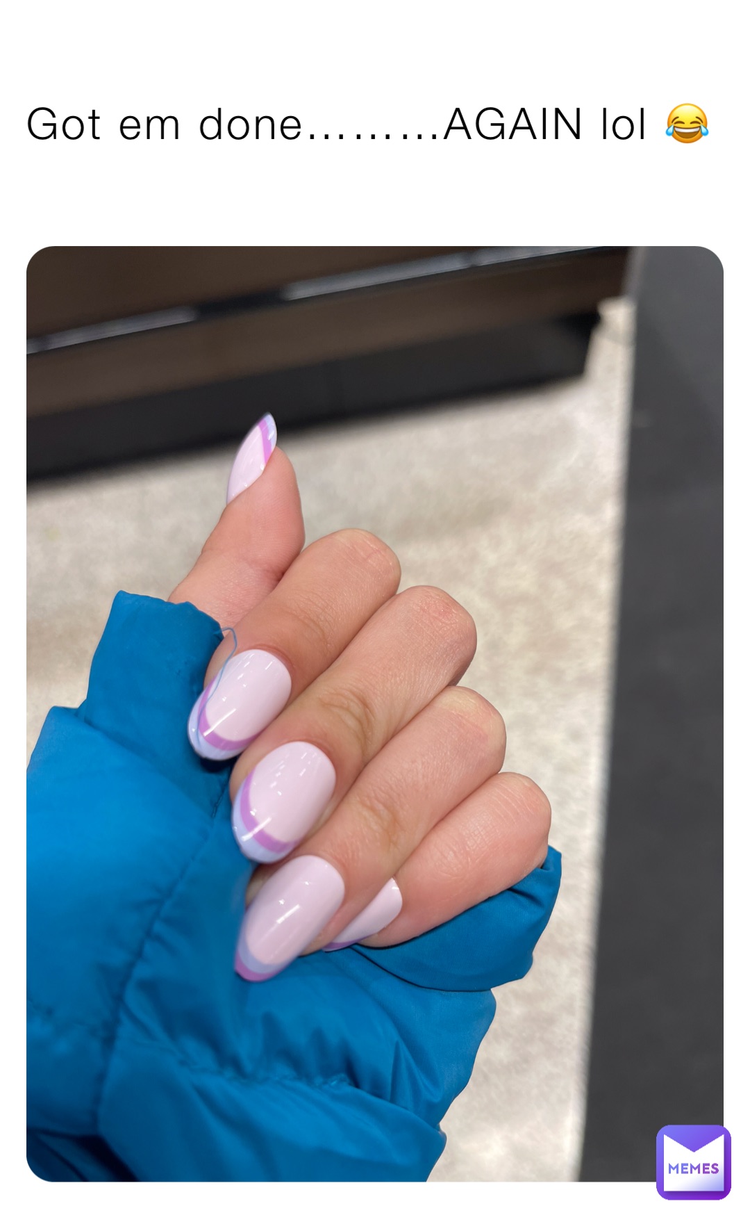 Got em done………AGAIN lol 😂