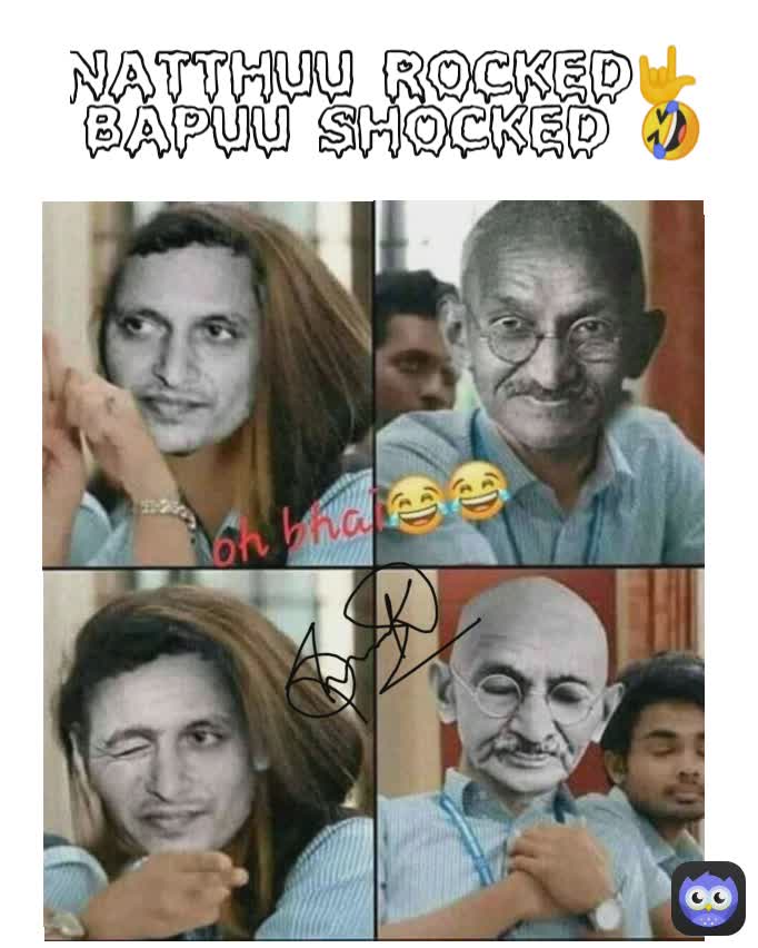 Natthuu Rocked🤟 
Bapuu Shocked 🤣