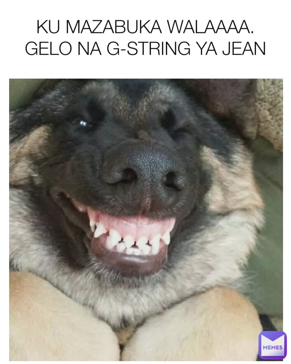 KU MAZABUKA WALAAAA. GELO NA G-STRING YA JEAN