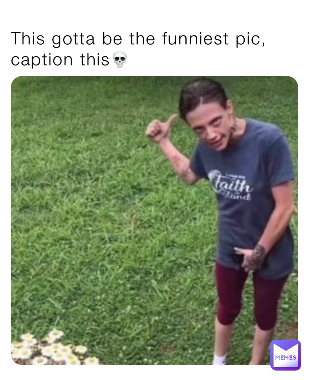 This gotta be the funniest pic, caption this💀 vertuek Memes