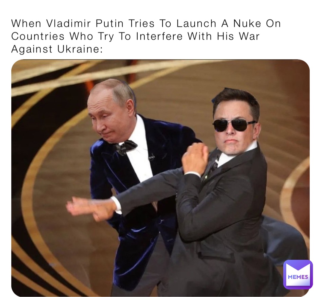 When Vladimir Putin Tries To Launch A Nuke On Countries Who Try To Interfere With His War Against Ukraine: