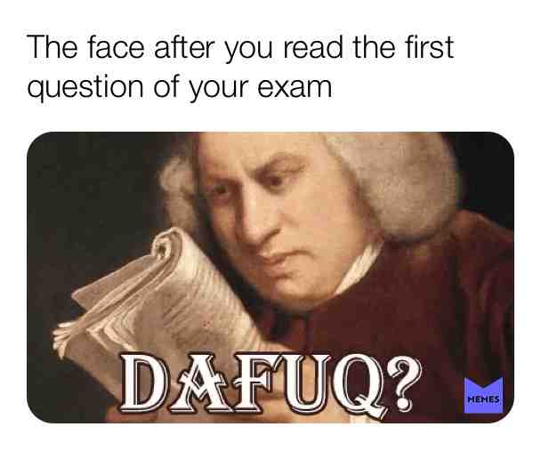 If u enjoy my memes make sure to hit the like button and follow me if you want to see more memes from me.  #exams  #dafuq  #wut  #memes