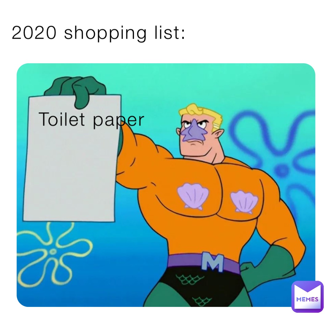 2020 shopping list: Toilet paper