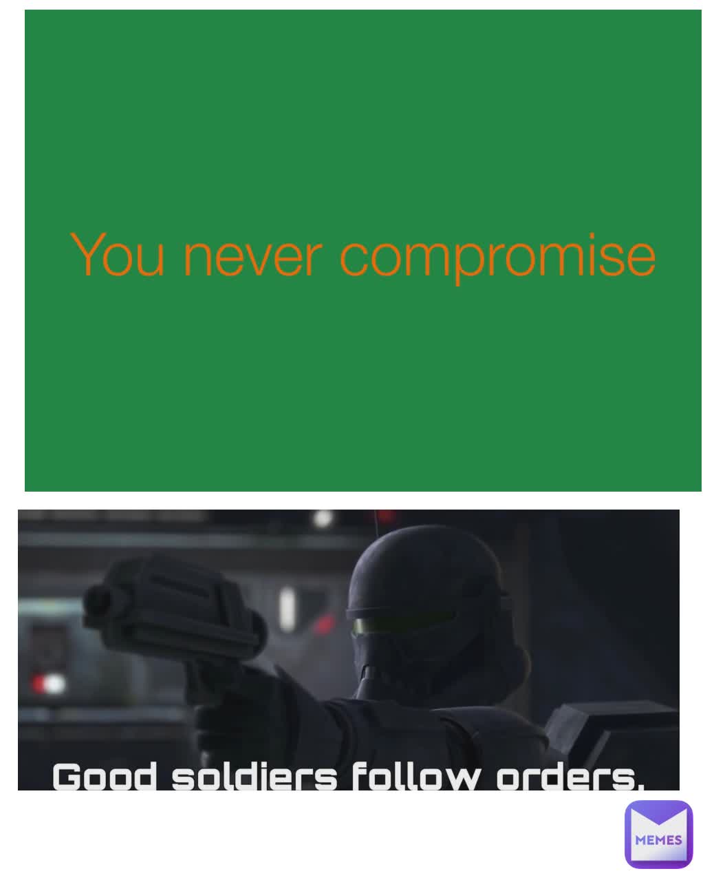 You never compromise