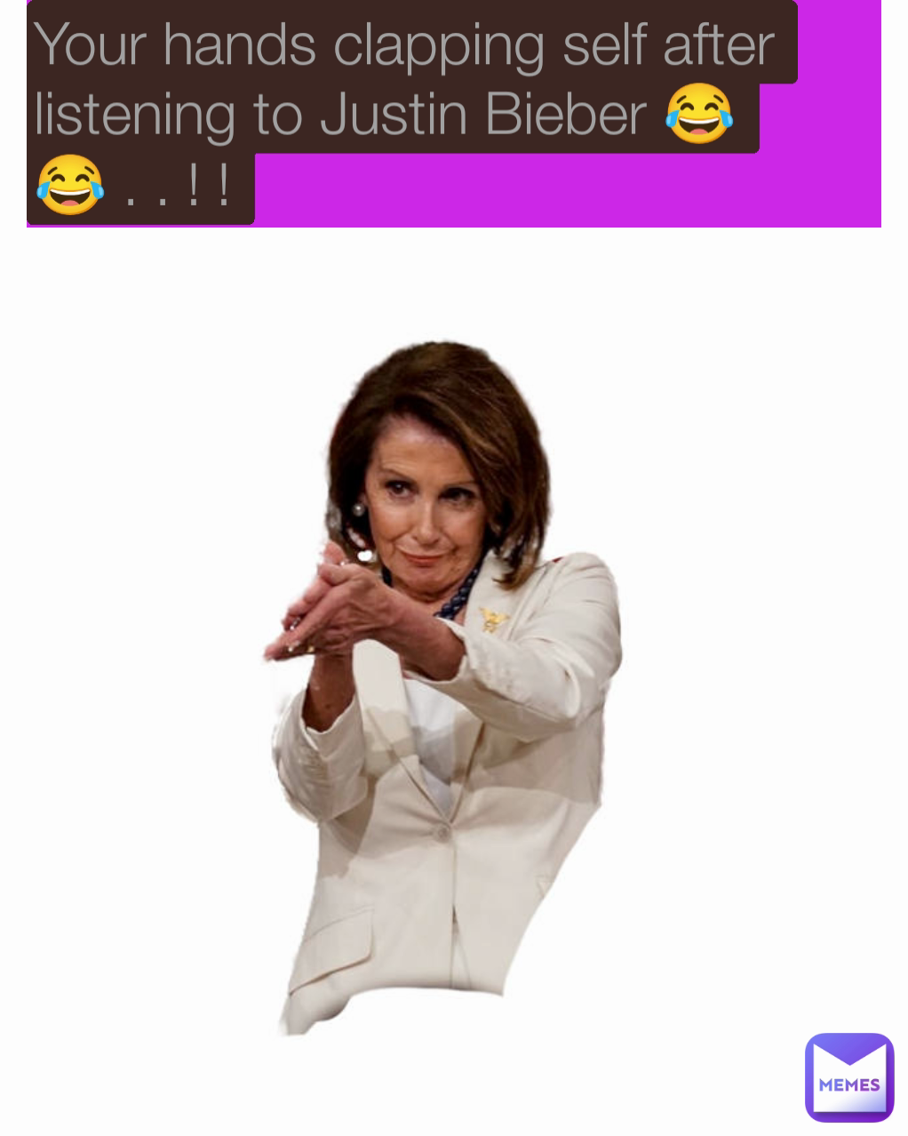 Your hands clapping self after listening to Justin Bieber 😂 😂 . . ! ! 