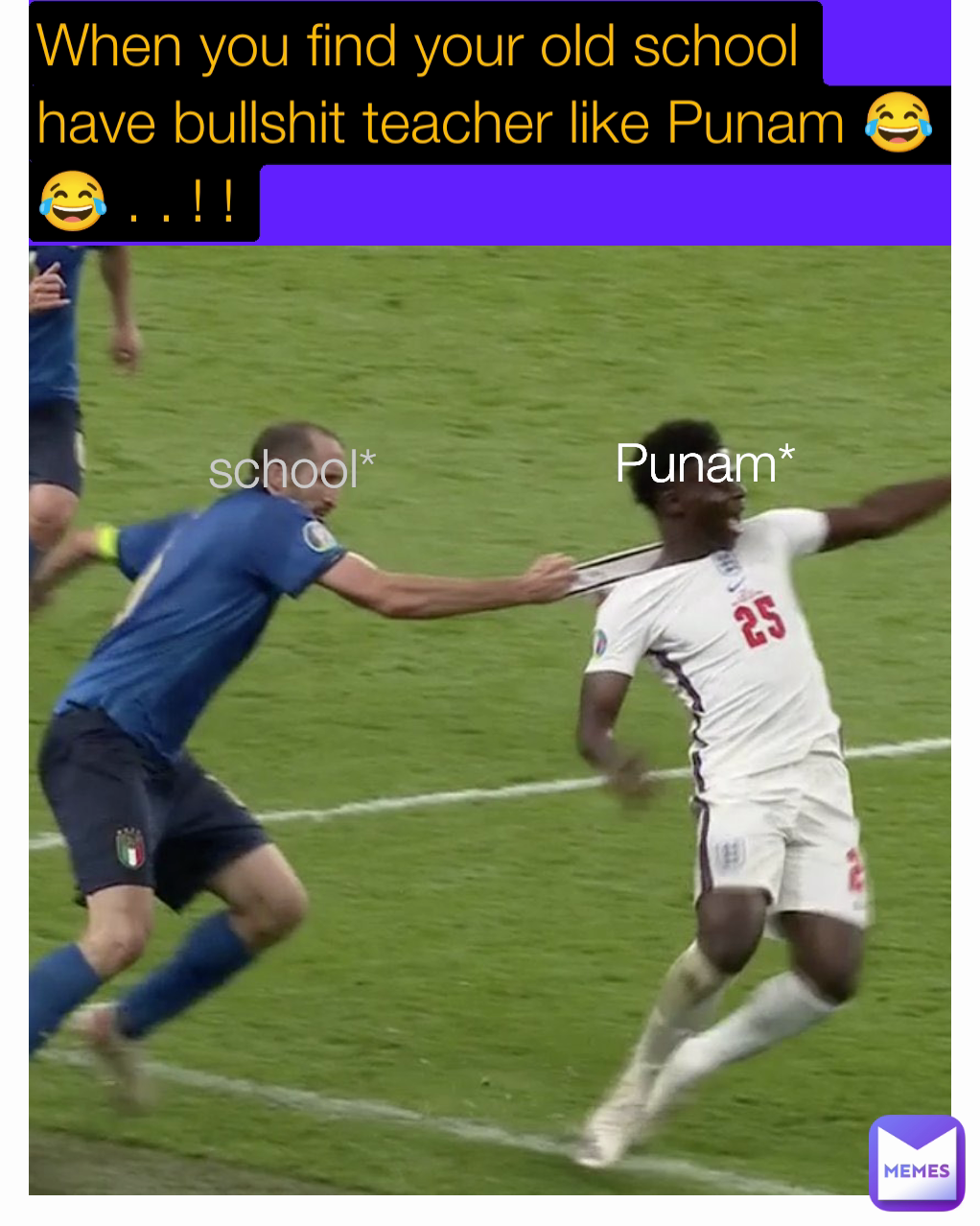 When You Find Your Old School Have Bullshit Teacher Like Punam 