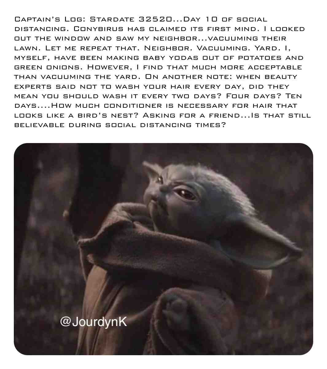 #babyyoda #captainslog #socialdistancing