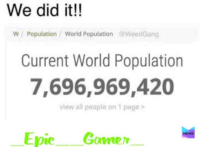 Hehehe
Repost: @memes
THIS IS MY NEW HASHTAG! If you ever want to find some content by me, just search this up!
    #_Epic__Gamer_
