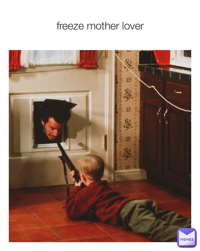 freeze mother lover