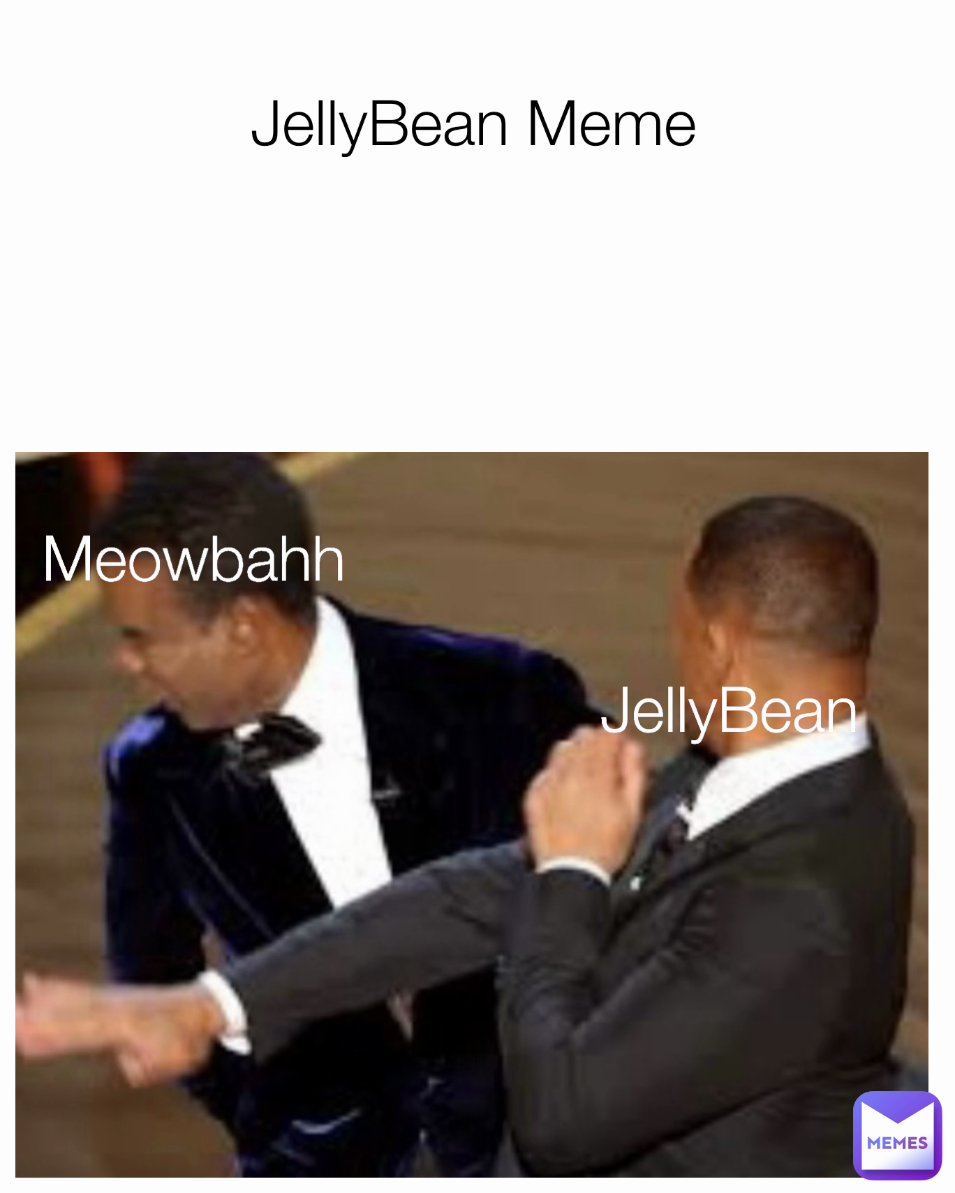 JellyBean Meme JellyBean Meowbahh