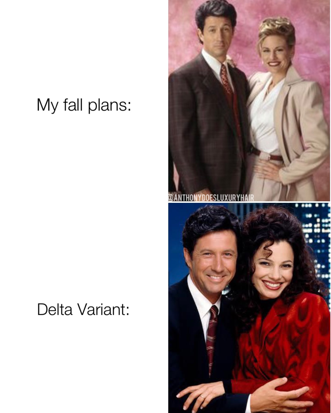 My fall plans: Delta Variant:
