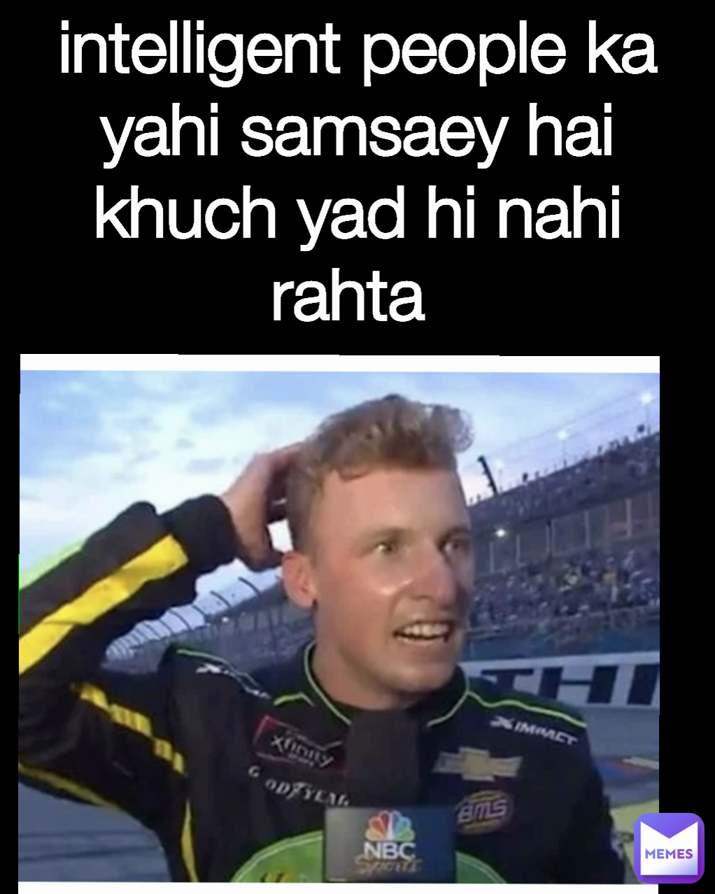 intelligent people ka yahi samsaey hai khuch yad hi nahi rahta 