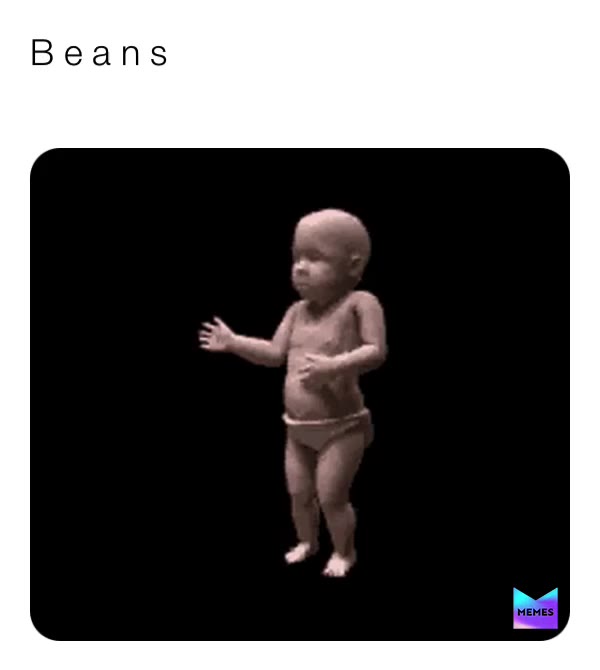 B e a n s